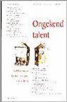 ONGEKEND TALENT. MOBILISEREN VAN HET HUMAN CAPITAL VAN OUDEREN.