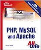 sams Teach Yourself Php, My Sql and Apache All in One