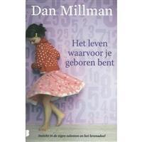 Het leven waarvoor je geboren bent