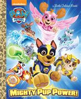 Mighty Pup Power! (Paw Patrol)