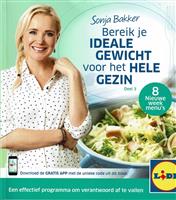 Sonja Bakker, Bereik je ideale gewicht voor het hele gezin - Deel 3