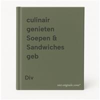 culinair genieten Soepen & Sandwiches geb