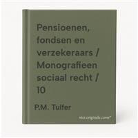 Pensioenen, fondsen en verzekeraars / Monografieen sociaal recht / 10