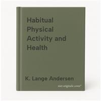 Habitual Physical Activity and Health