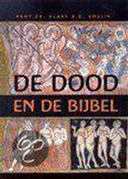 DOOD EN DE BIJBEL, DE