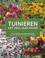 Tuinieren het hele jaar door / Praktisch handboek