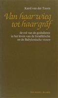 Van haar wieg tot haar graf - de rol van de godsdienst in het leven van de IsraÃ«litische en de Baby