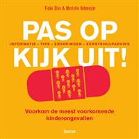 Pas op, kijk uit !