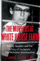 Murders At White House Farm