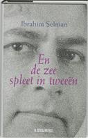 En De Zee Spleet In Tweeen