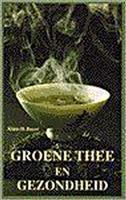 Groene Thee En Gezondheid