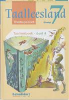Taalleesland / Groep 7 4 / Deel Themapakket Taalleesboek