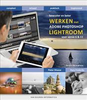 Werken met Adobe Photoshop Lightroom 6/CC / Bewuster en beter