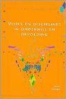 Visies en disciplines in onderwijs en opvoeding / Werken aan onderwijs en opvoeding