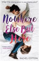 Nowhere Else But Here