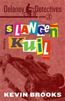 Slangenkuil / Delaney detectives / 3