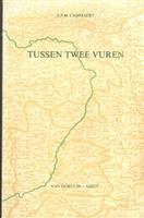 A.P.M. Cammaert - Tussen twee vuren