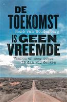 De toekomst is geen vreemde