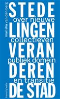 Stedelingen veranderen de stad