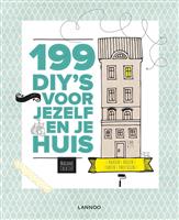 199 DIYs voor jezelf en in je huis