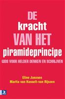 De kracht van het piramideprincipe / Praktijkgidsen voor manager en ondernemer