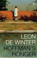 Leon de Winter - Hoffmans honger