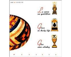 Ann Chevalier - Glass in daily life - voor alledag
