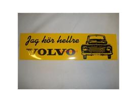 Sticker Jag kor hellre Volvo zwart op geel 27x7.5cm Volvo on