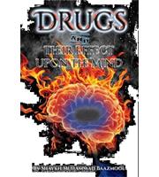 Drugs And Their Effect Upon The Mind