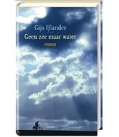 Gijs IJlander - Geen zee maar water
