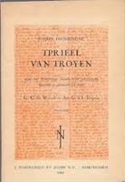 Tprieel Van Troyen, naar het Hulthemse Handschrift