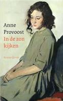 Anne Provoost - In de zon kijken