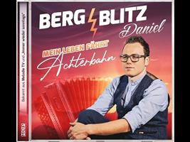 MCP - BERGBLITZ DANIEL-Mein Leben fährt Achterbahn (CD)