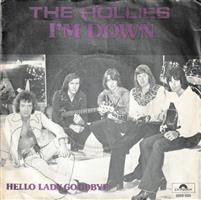The Hollies - Im Down / Hello  Lady Goodbye