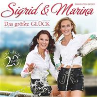 Sigrid &amp; Marina - Das größte Glück - 20 Jahre Jubiläum (CD)