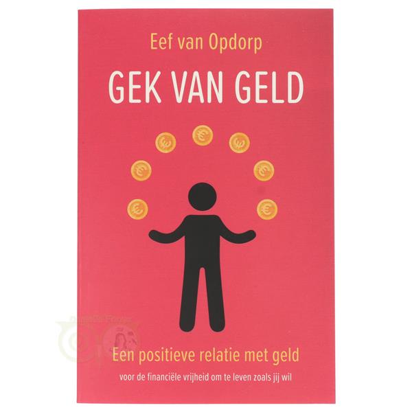 Grote foto gek van geld eef van opdorp boeken overige boeken