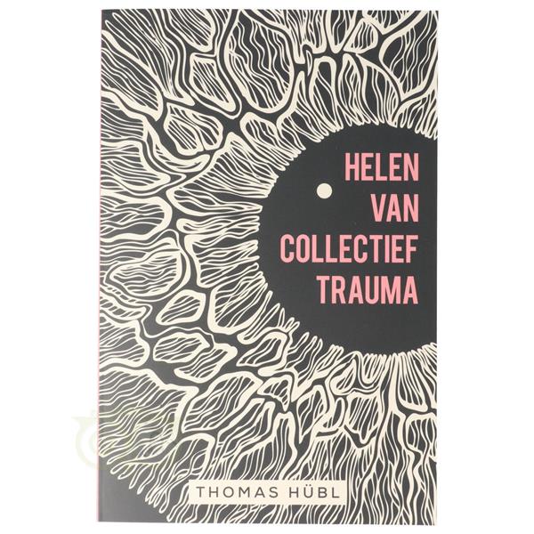 Grote foto helen van collectief trauma thomas h bl boeken overige boeken