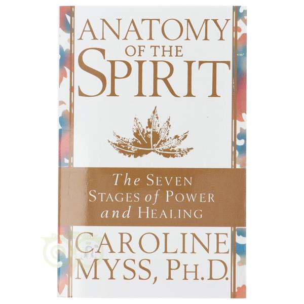 Grote foto anatomy of the spirit caroline myss ph.d. boeken overige boeken