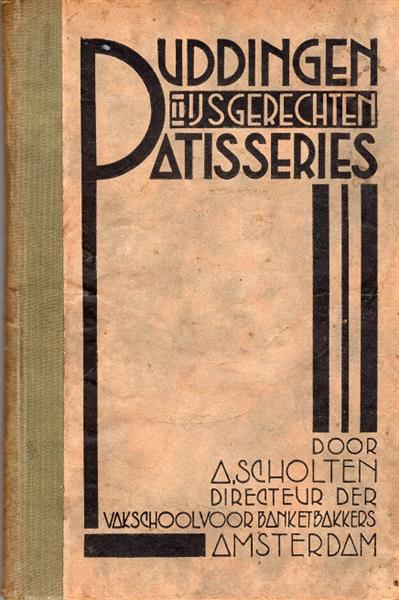Grote foto puddingen ijsgerechten patisseries 1933 1e druk boeken kookboeken
