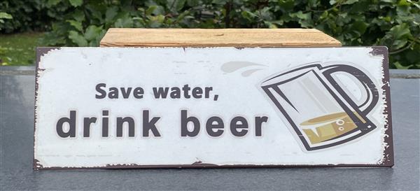 Grote foto tekstbord save water drink beer tb273 huis en inrichting woningdecoratie