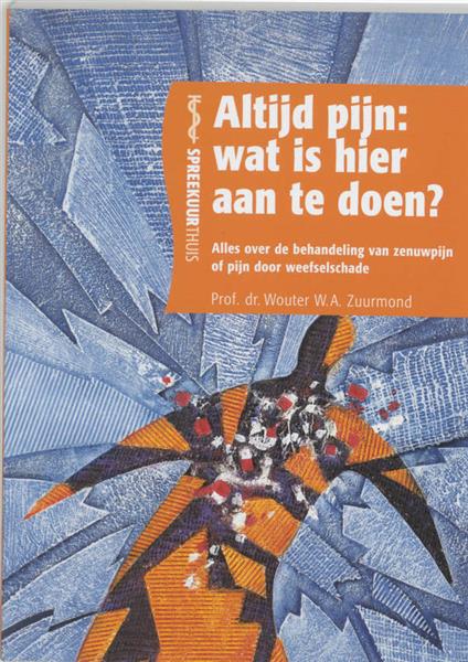 Grote foto altijd pijn wat is hier aan te doen spreekuur thuis boeken overige boeken