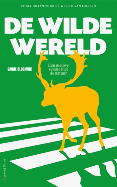 Grote foto de wilde wereld vitale idee n voor de wereld van morgen boeken hobby en vrije tijd
