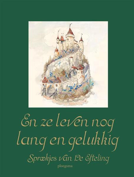 Grote foto en ze leven nog lang en gelukkig boeken jeugd 13 jaar en ouder