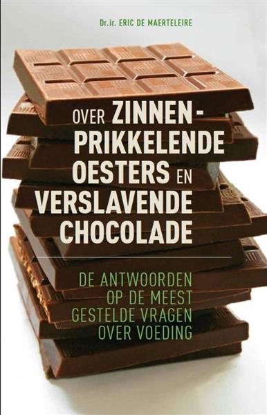 Grote foto over zinnenprikkelende oesters en verslavende chocolade boeken wetenschap