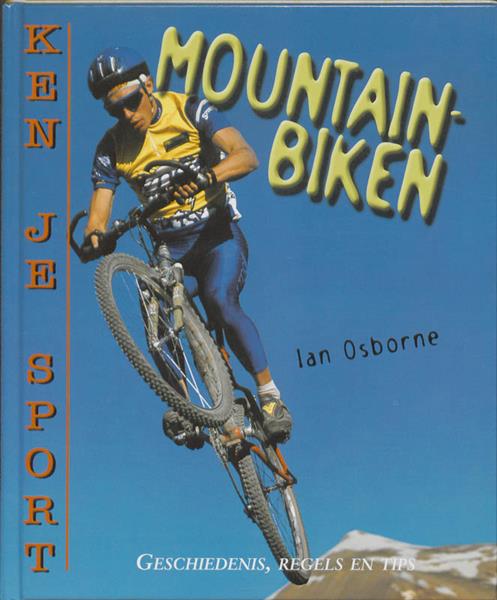 Grote foto mountainbiken ken je sport boeken jeugd 13 jaar en ouder