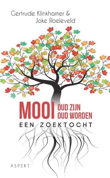 Grote foto mooi oud zijn mooi oud worden boeken overige boeken