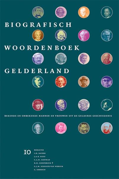 Grote foto bekende en onbekende mannen en vrouwen uit de gelderse geschiedenis 10 biografisch woordenboek g boeken overige boeken