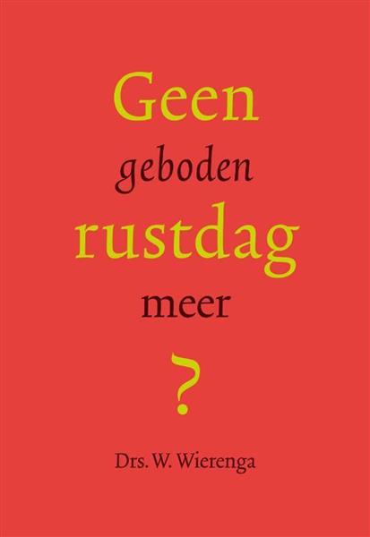 Grote foto geen geboden rustdag meer boeken overige boeken