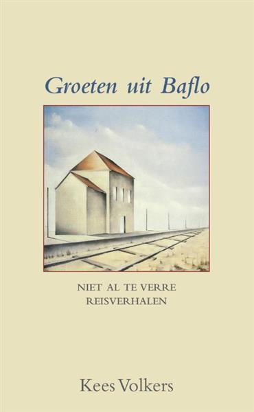 Grote foto groeten uit baflo boeken reisverhalen