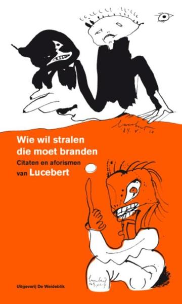 Grote foto wie wil stralen die moet branden boeken overige boeken